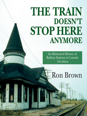 cover image of The Train Doesn't Stop Here Anymore